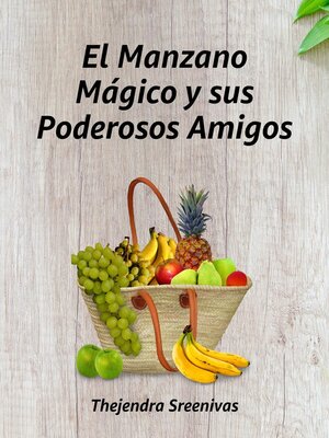 cover image of El Manzano Mágico y sus Poderosos Amigos